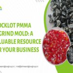 Stocklot PMMA Regrind Mold A Valuable Resource for Your Business